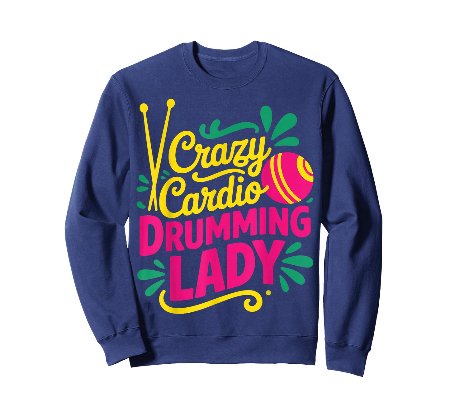 Crazy Cardio Drumming Lady T-Shirt