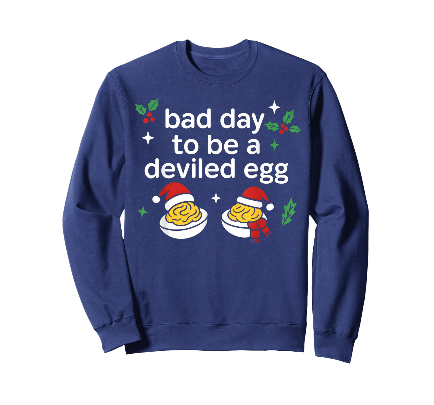 Bad Day to Be A Deviled Egg Funny Christmas Holiday T-Shirt