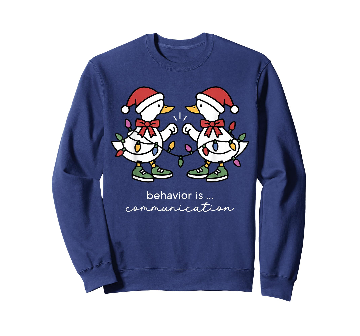 Behavior is Communication Silly Goose Christmas RBT Therapy T-Shirt
