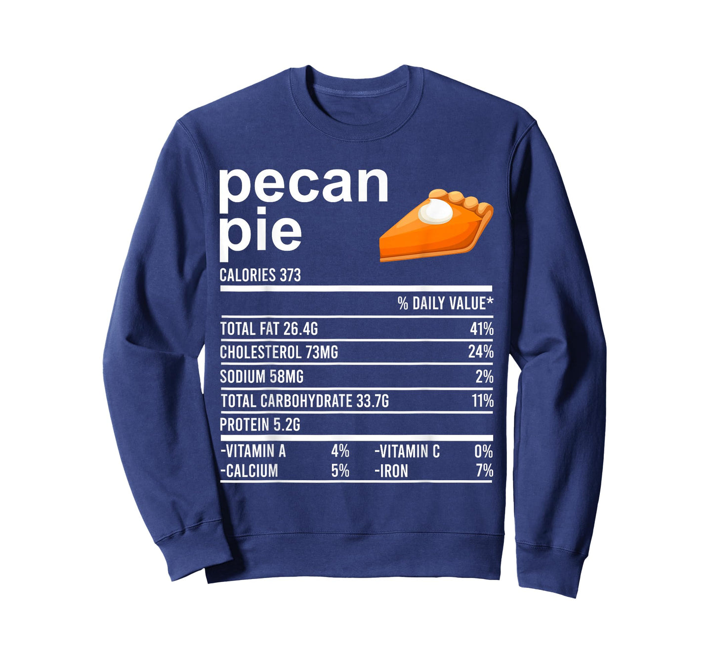 Funny Thanksgiving Food Apparel, Pecan Pie Nutrition Facts T-Shirt