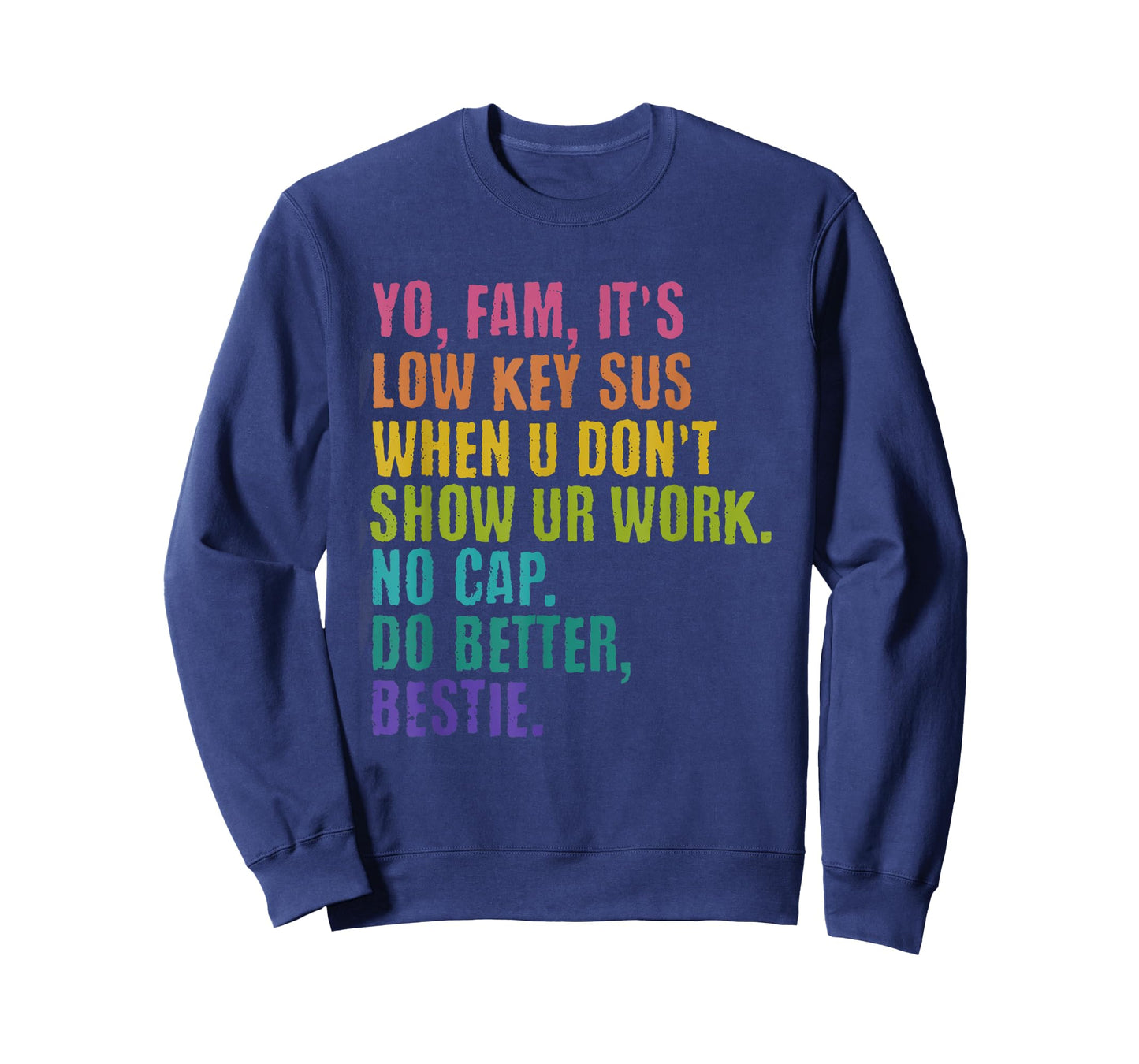 Yo, Farm, It's Low Key Sus Gen Z Slang Middle School Teacher T-Shirt