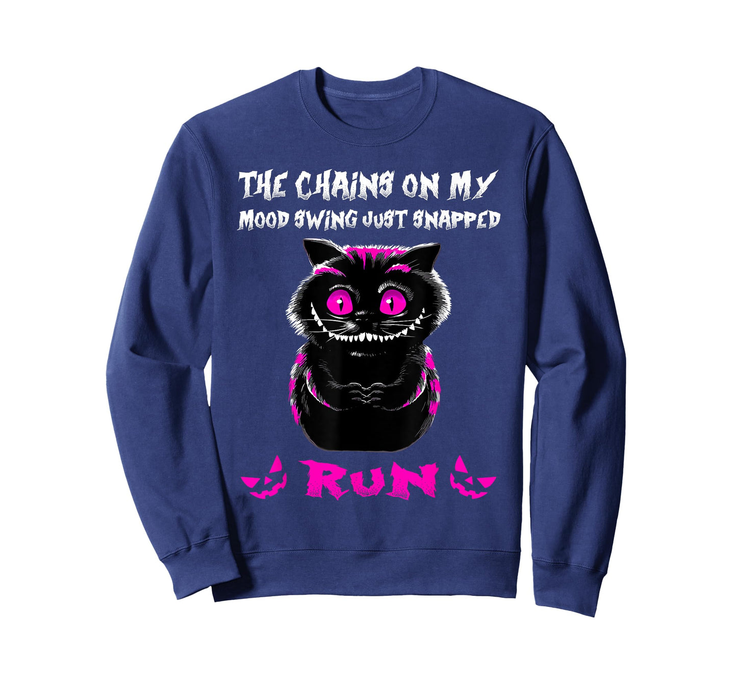 The Chains On My Mood Swing Just Snapped Creepy Cat Smiling T-Shirt for Men Women