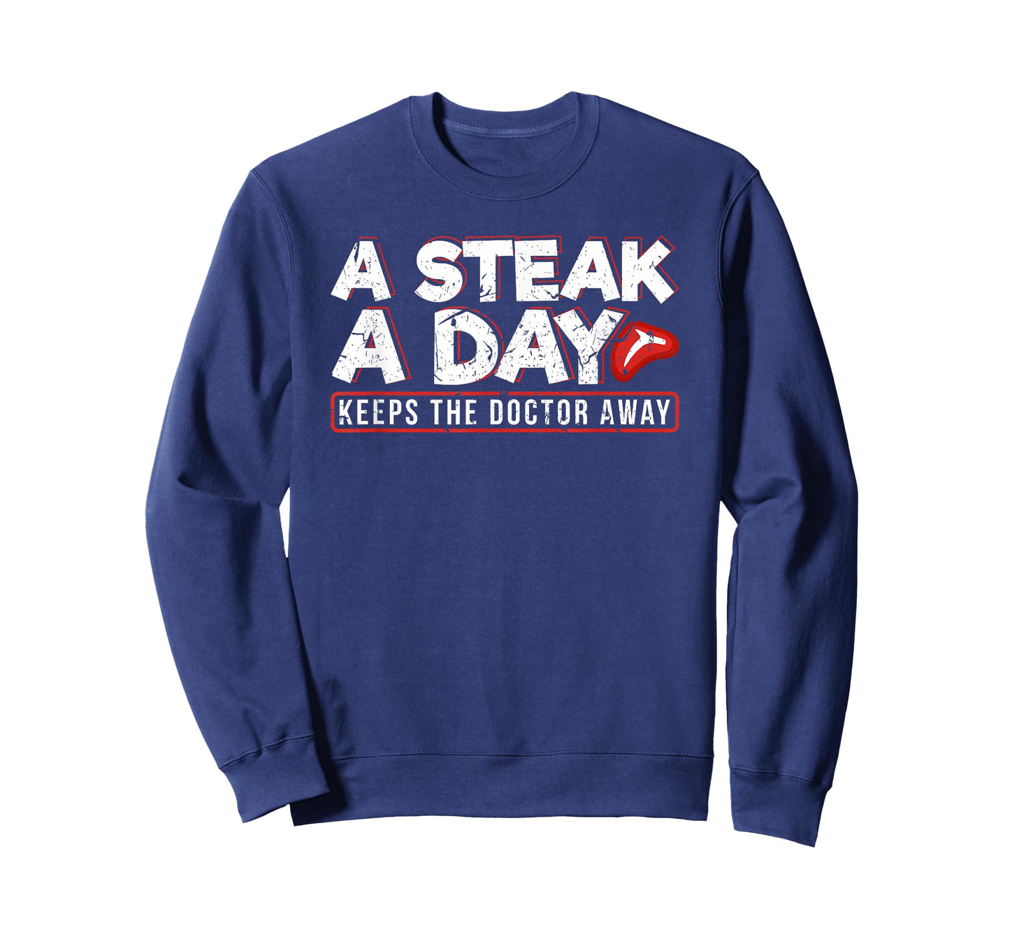 A Steak A Day Carnivore Diet Anti-Vegan Anti-Vegetarian T-Shirt
