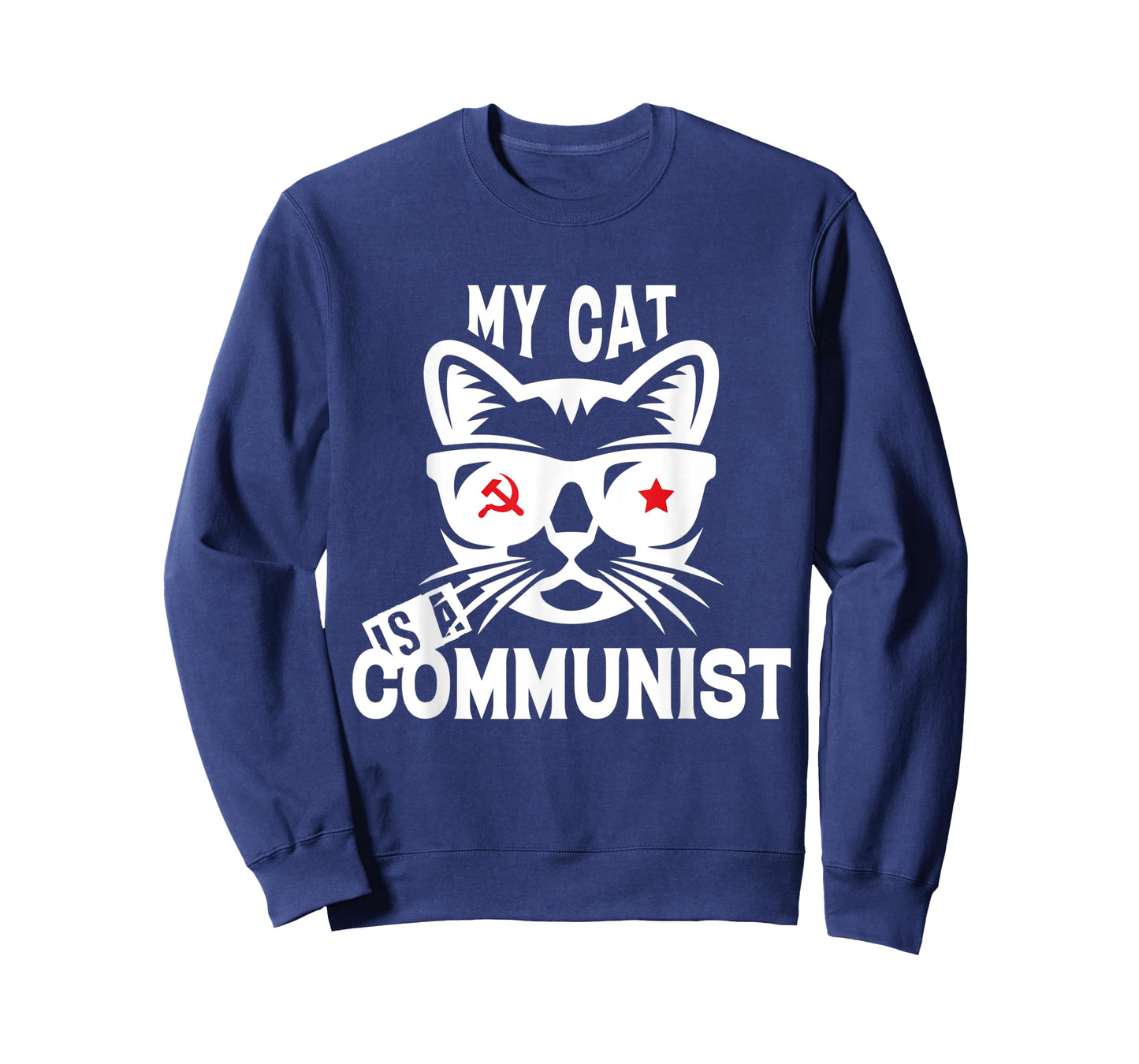 My Cat Is A Communist Men Women T-Shirt