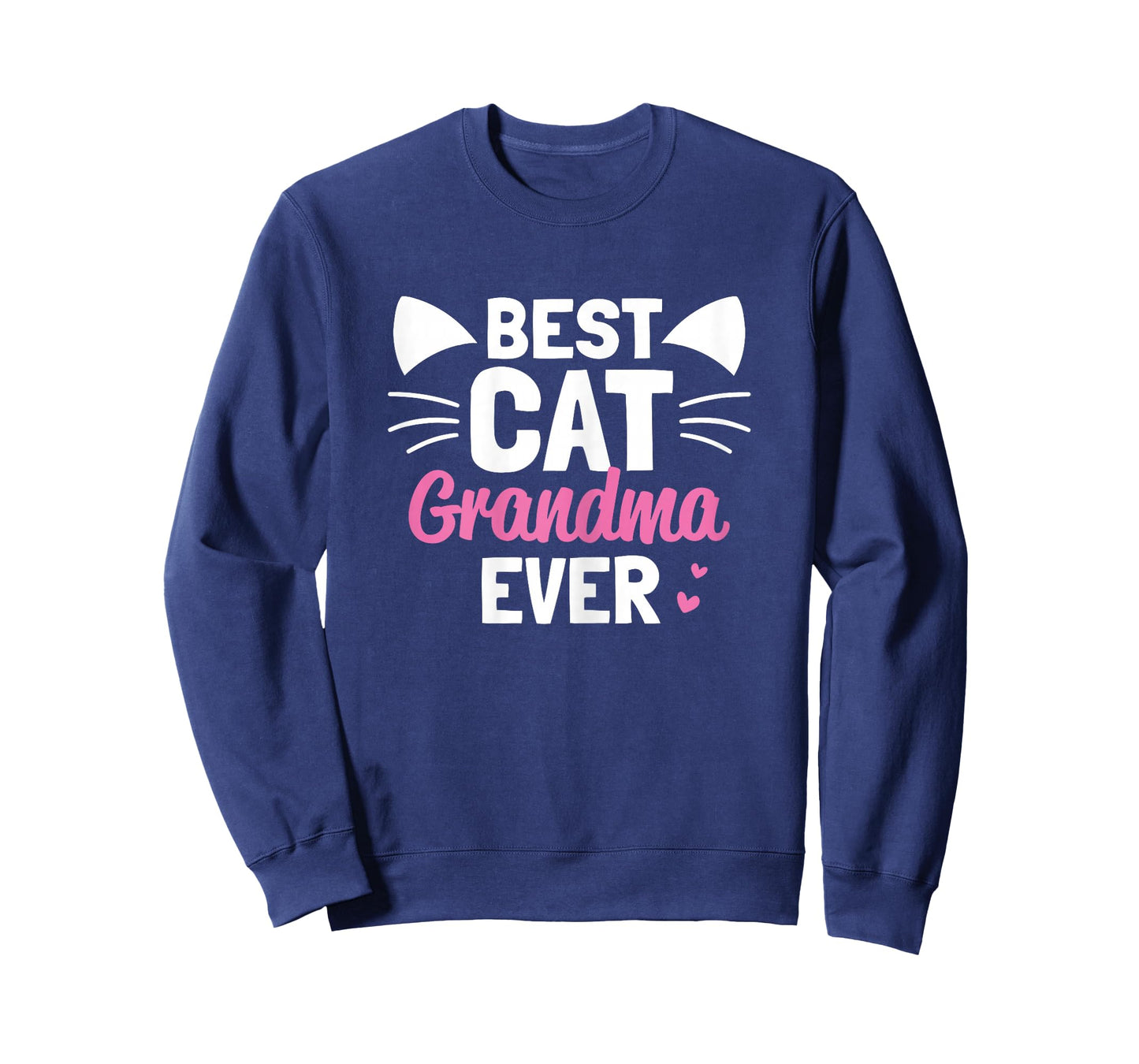 Best Cat Grandma Ever Funny Mother's Day Cat Lover T-Shirt