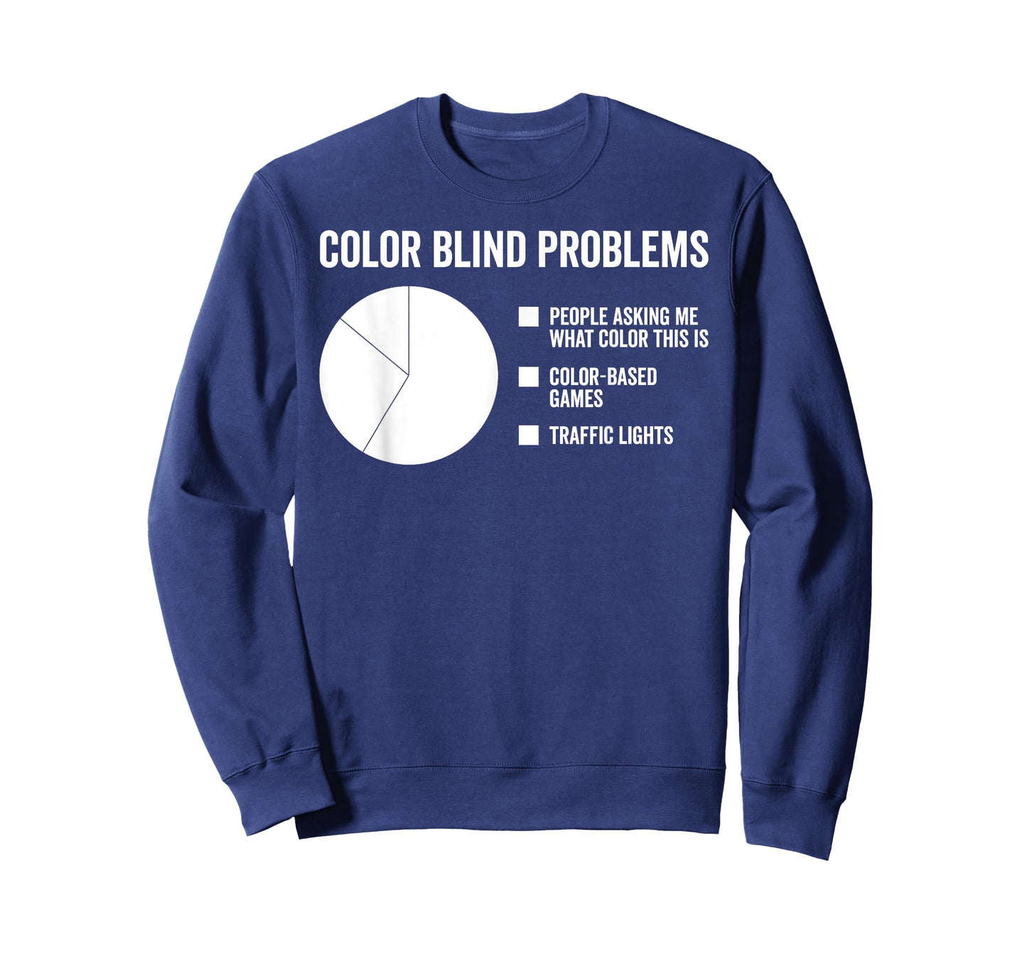 Color Blind Problems Pie Chart T-Shirt T-Shirt