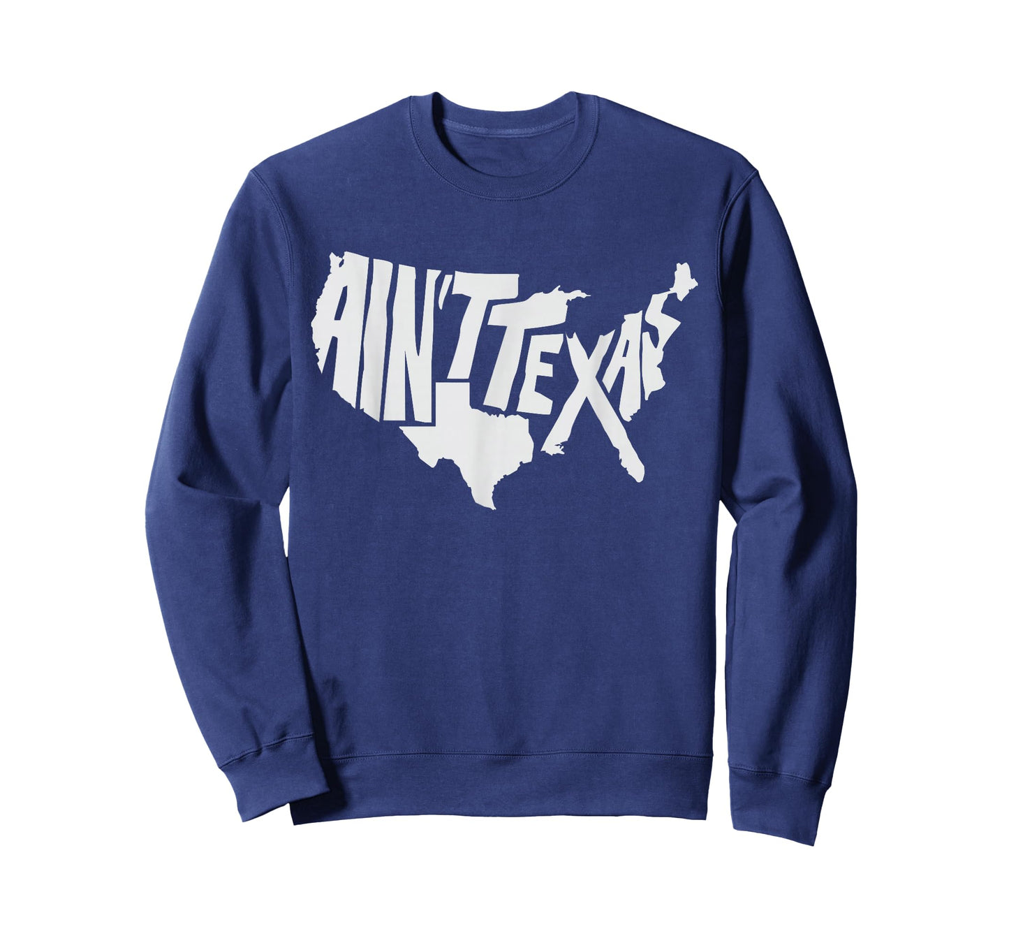 Aint Texas America Map for Texans T-Shirt