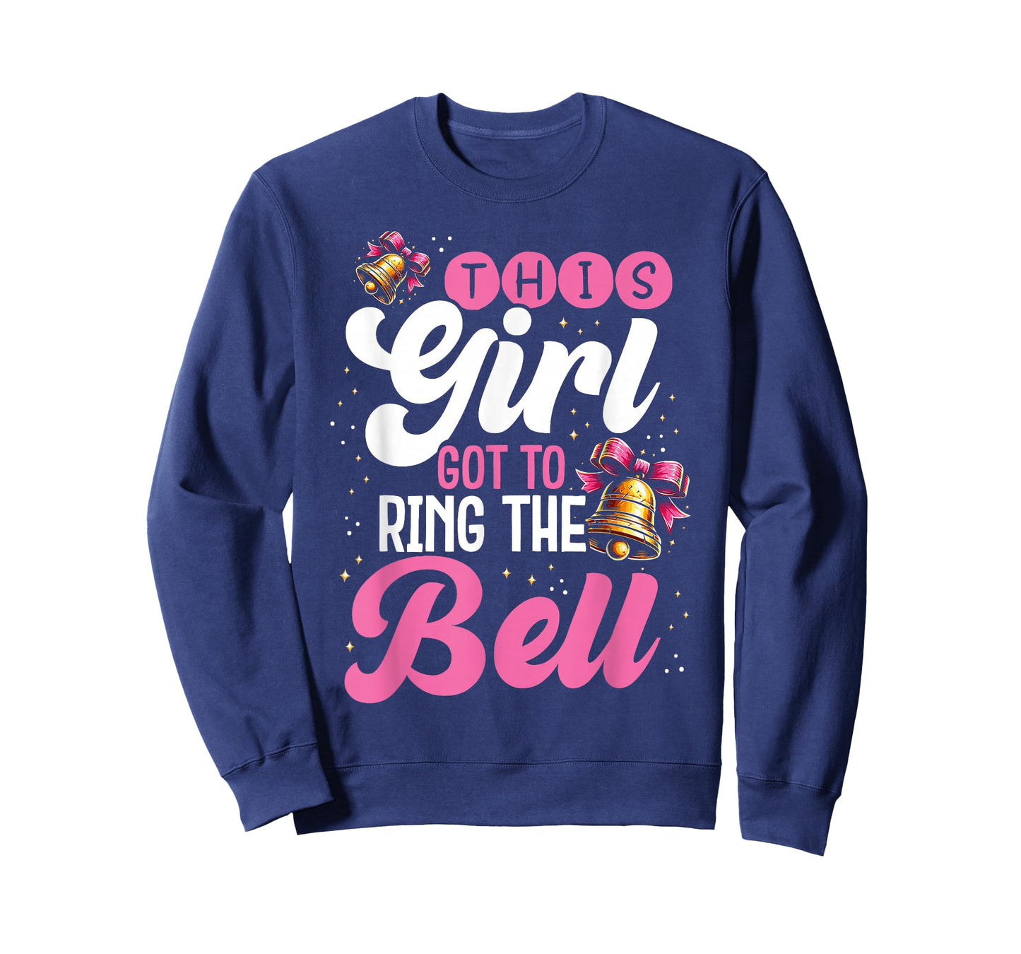 Cute Cancer Awareness Gift This Girl Got To Ring The Bell T-Shirt