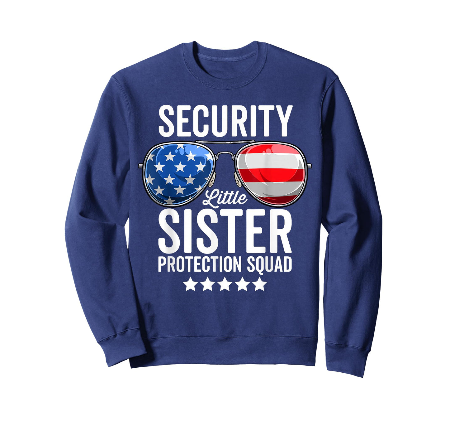 Little Sister Protection Squad Funny Big Brother Security T-Shirt