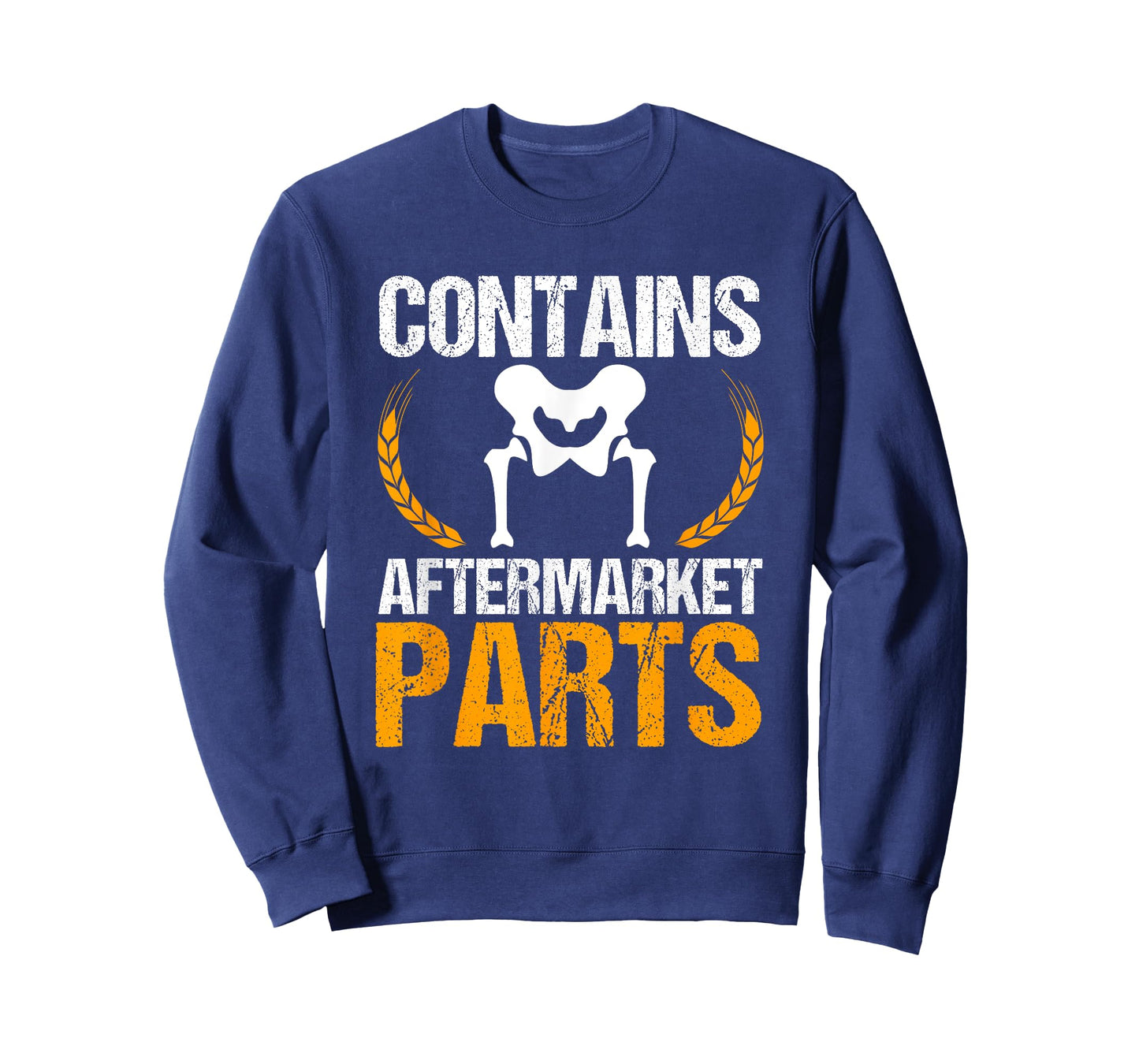 Contains Aftermarket Parts Hip Replacement Recovery New Hip T-Shirt
