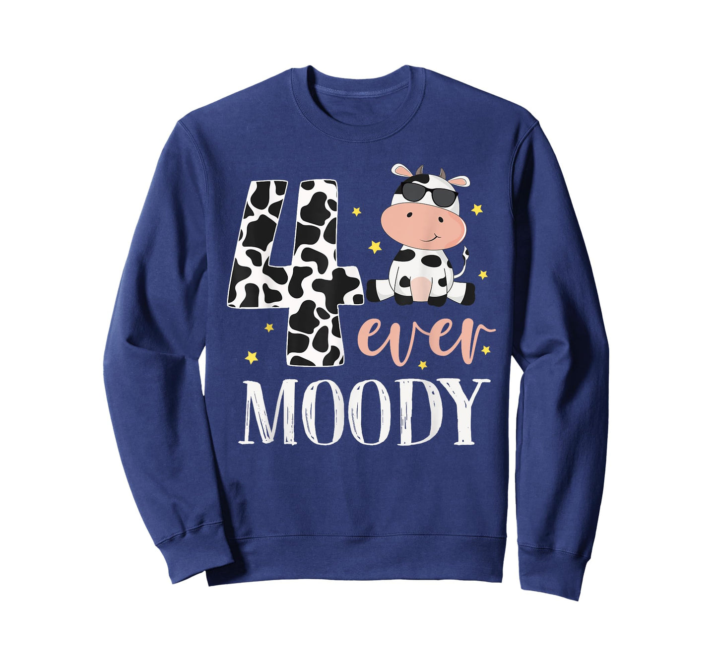 4 Ever Moody Birthday Outfit 4th Birthday Party Cow Farm T-Shirt