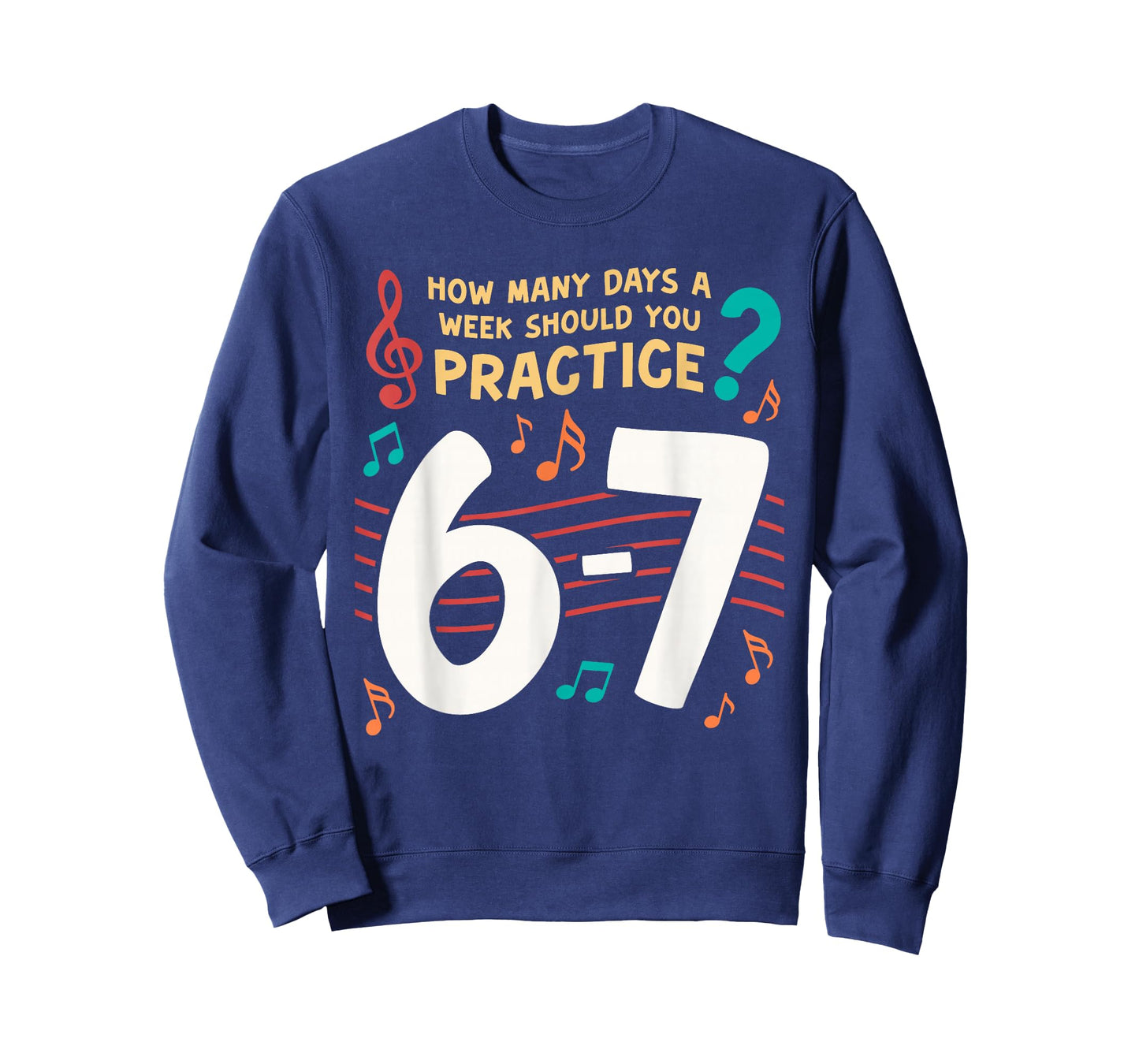 Funny Six Seven 6 7 Meme for Music Teacher T-Shirt