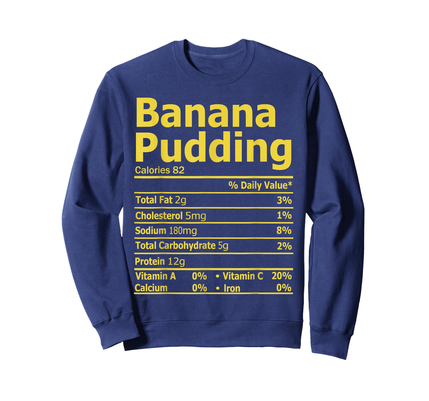 Banana Pudding Nutrition Facts Funny Thanksgiving Nutrition T-Shirt