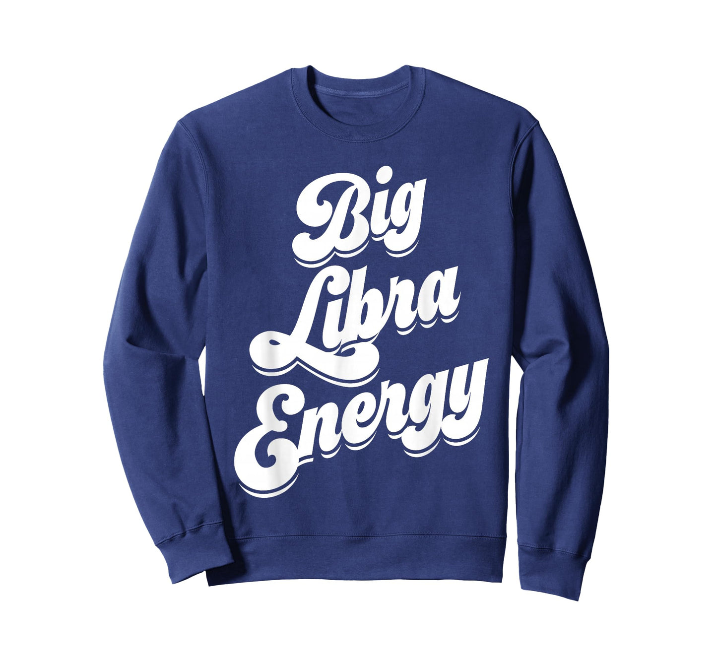 Libra for Women Funny Big Libra Energy Zodiac Sign Season T-Shirt