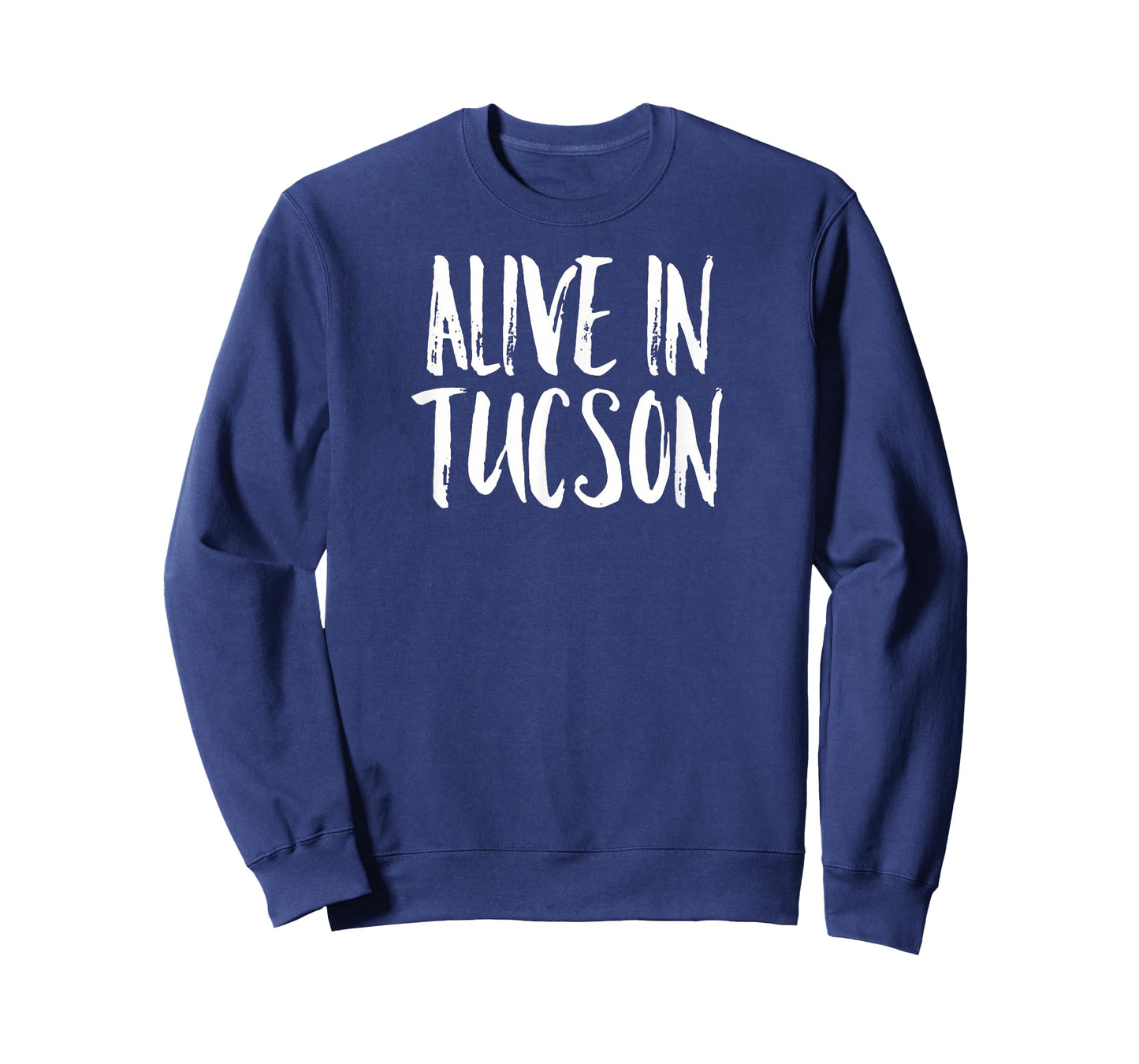 Alive in Tucson T-Shirt