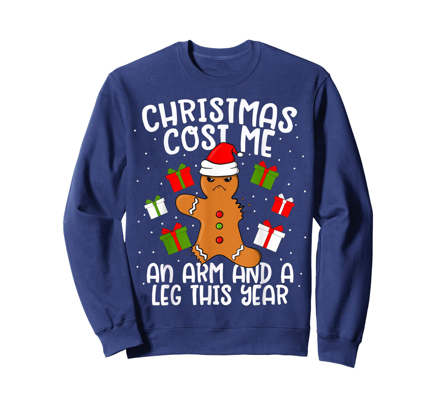 Christmas Cost Me An Arm and A Leg Gingerbread Man Cookie T-Shirt