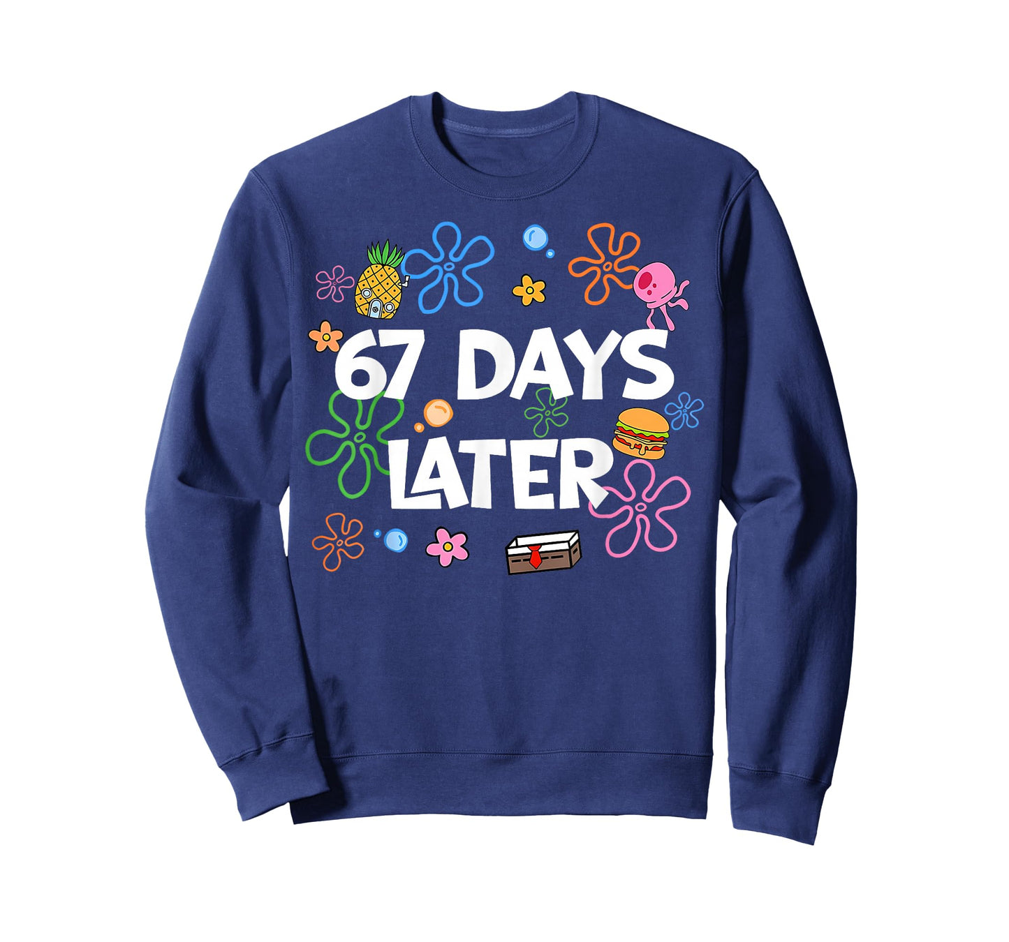 67 Days Later 67th Day of School 67 Meme Teacher Student T-Shirt