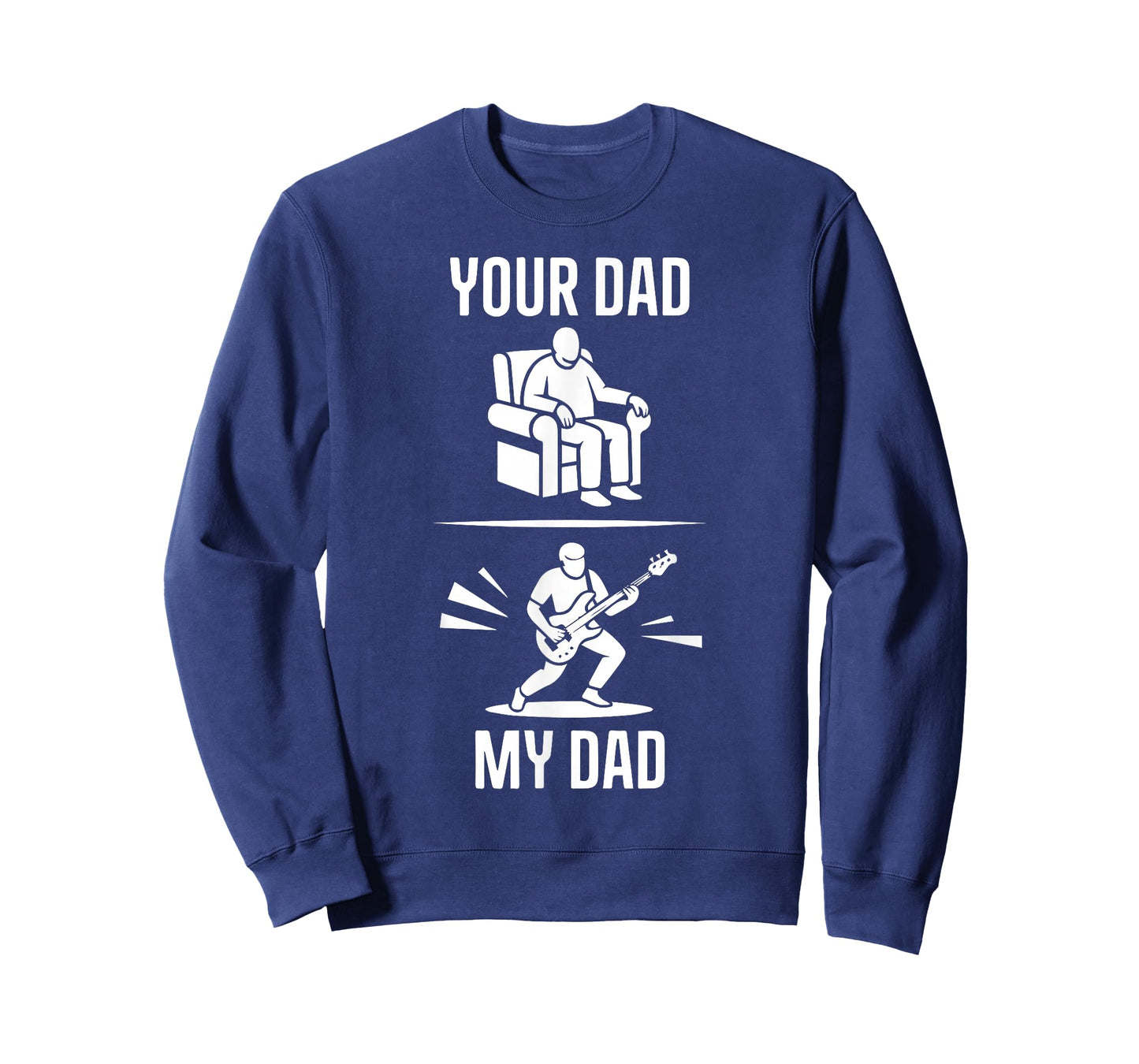 Your Dad My Dad Guitarist Artist Bass Guitar Dad Fathers Day T-Shirt
