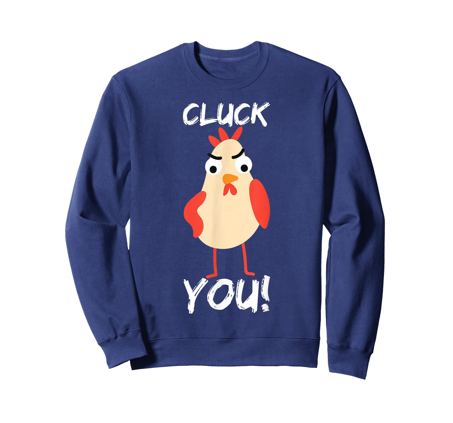 Cluck You Chicken T-Shirt