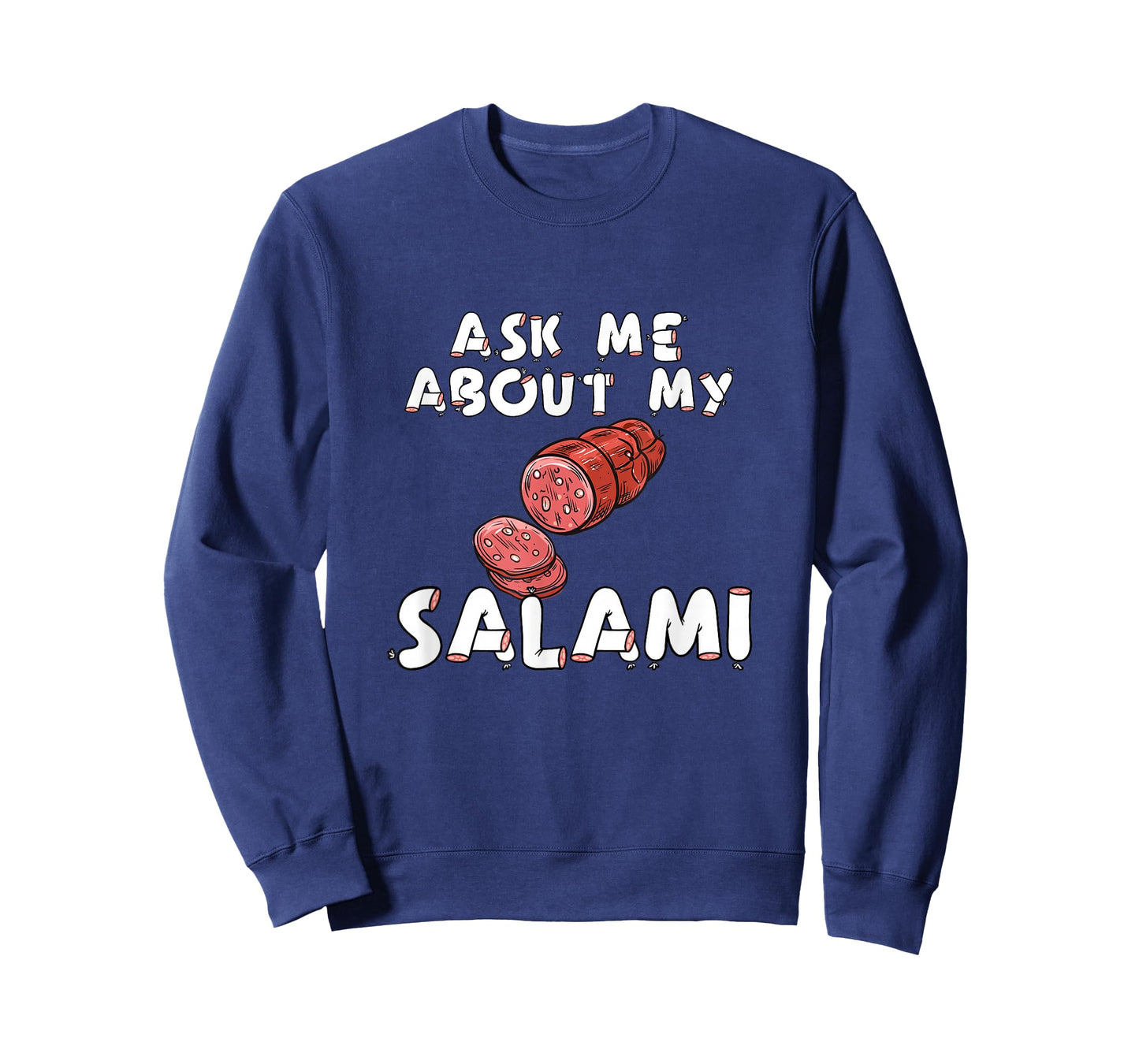 Ask Me About My Salami, Chef, Butcher, Cook, Men's Funny T-Shirt