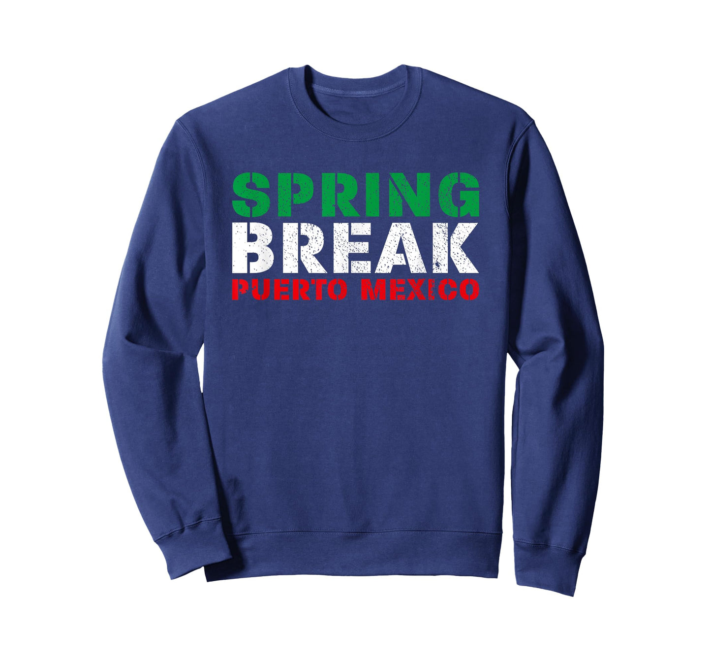 Spring Break Puerto Mexico Mexican Flag Party T-Shirt T-Shirt