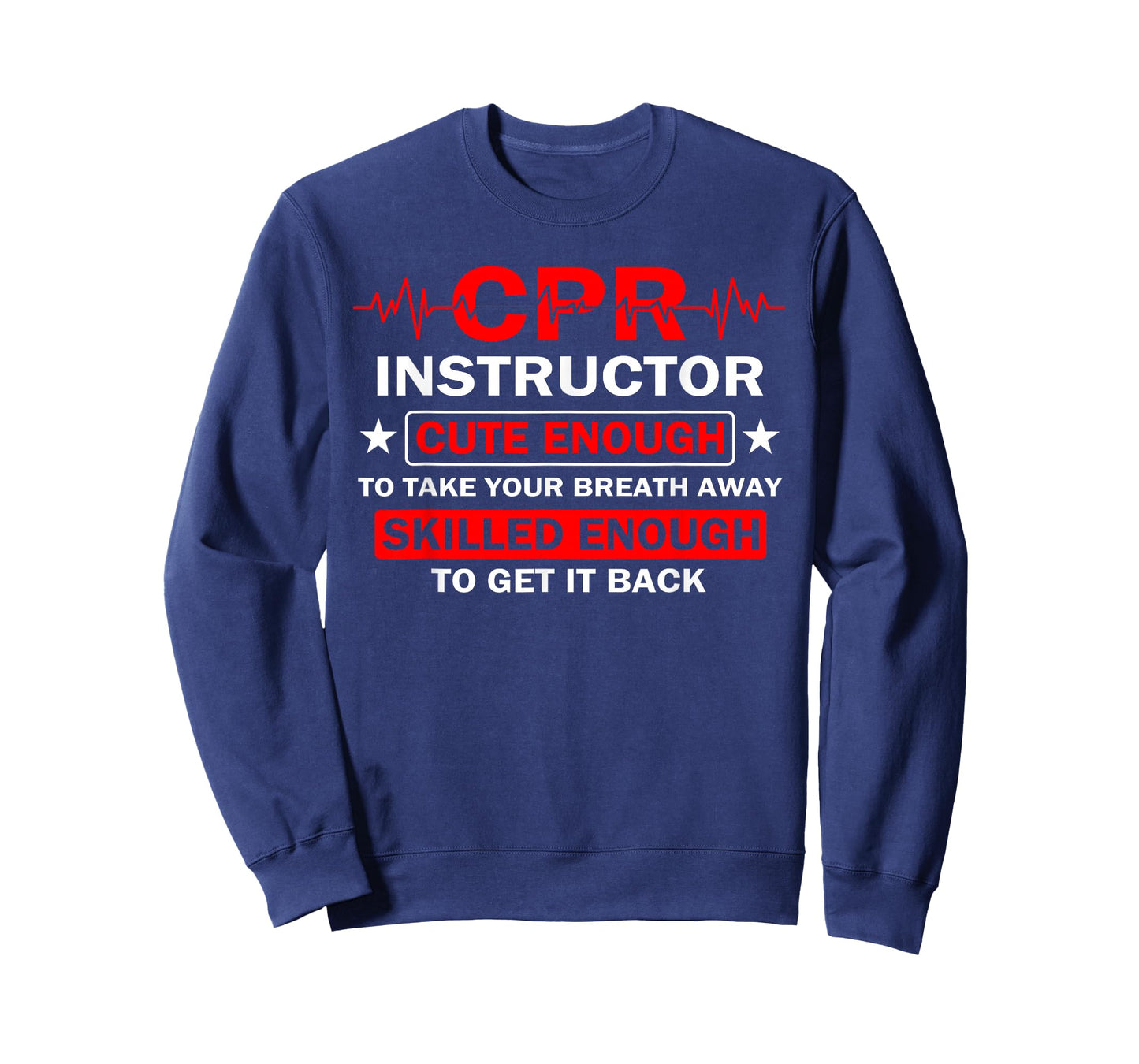 CPR Instructor Cute Enough Funny EMT Training CPR Klasse T-Shirt
