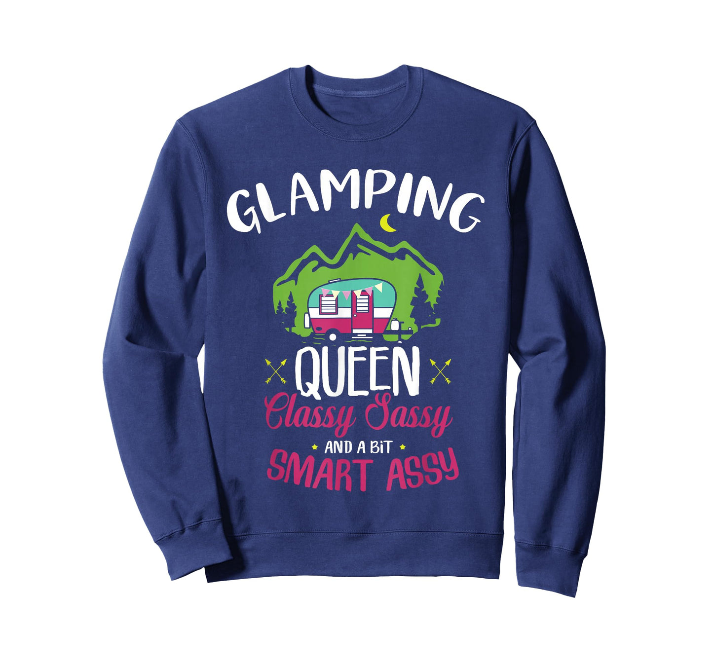 Glamping Queen Classy Sassy Smart Assy Camping RV Gift T-Shirt