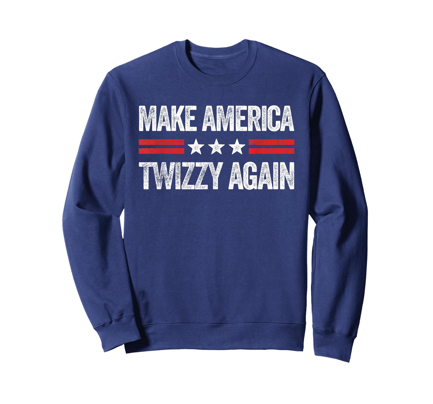 Make America Twizzy Again Funny USA Patriotic Party T-Shirt