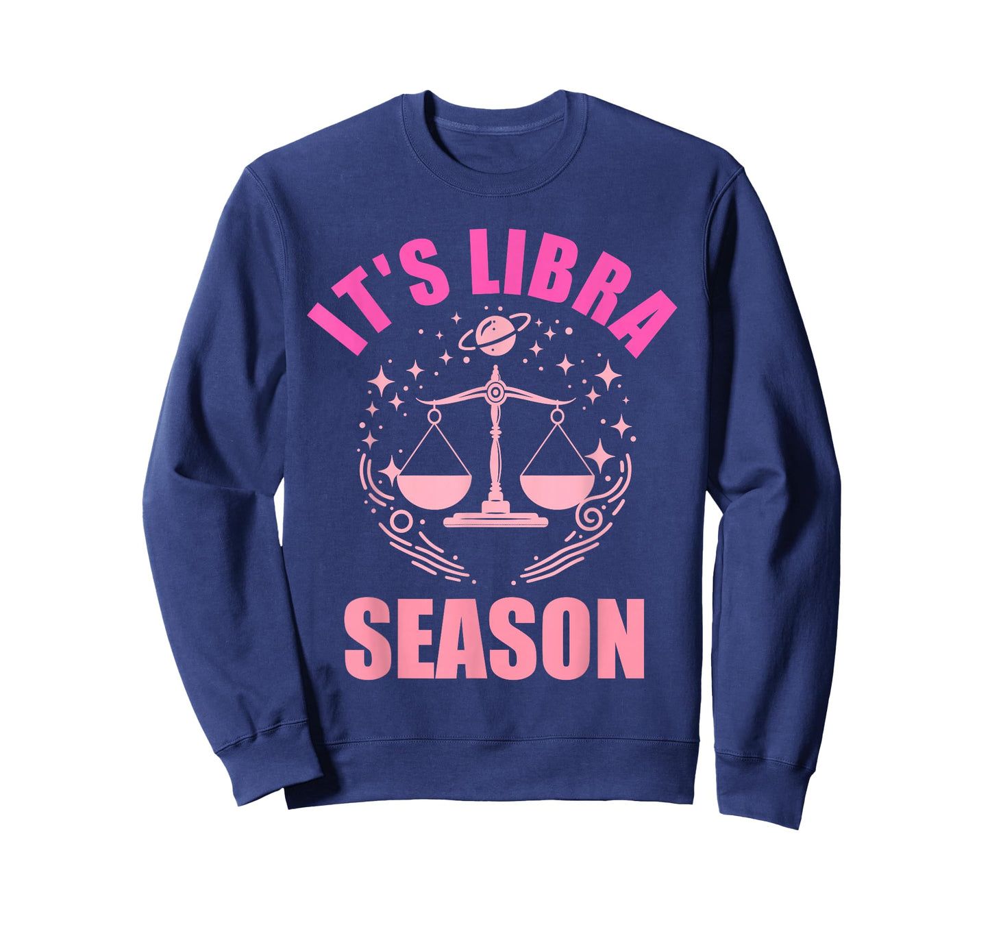 It's Libra Season Zodiac Sign Women Birthday Libra Girl Pink T-Shirt