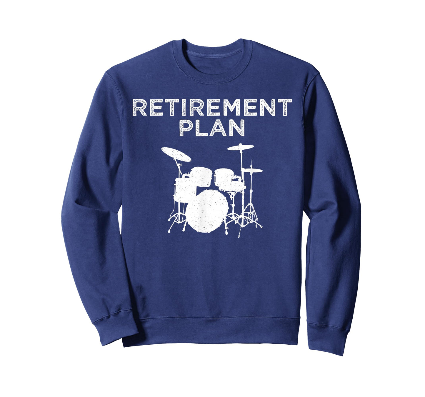 Retirement Plan On Playing The Drums Drummer Player Funny T-Shirt