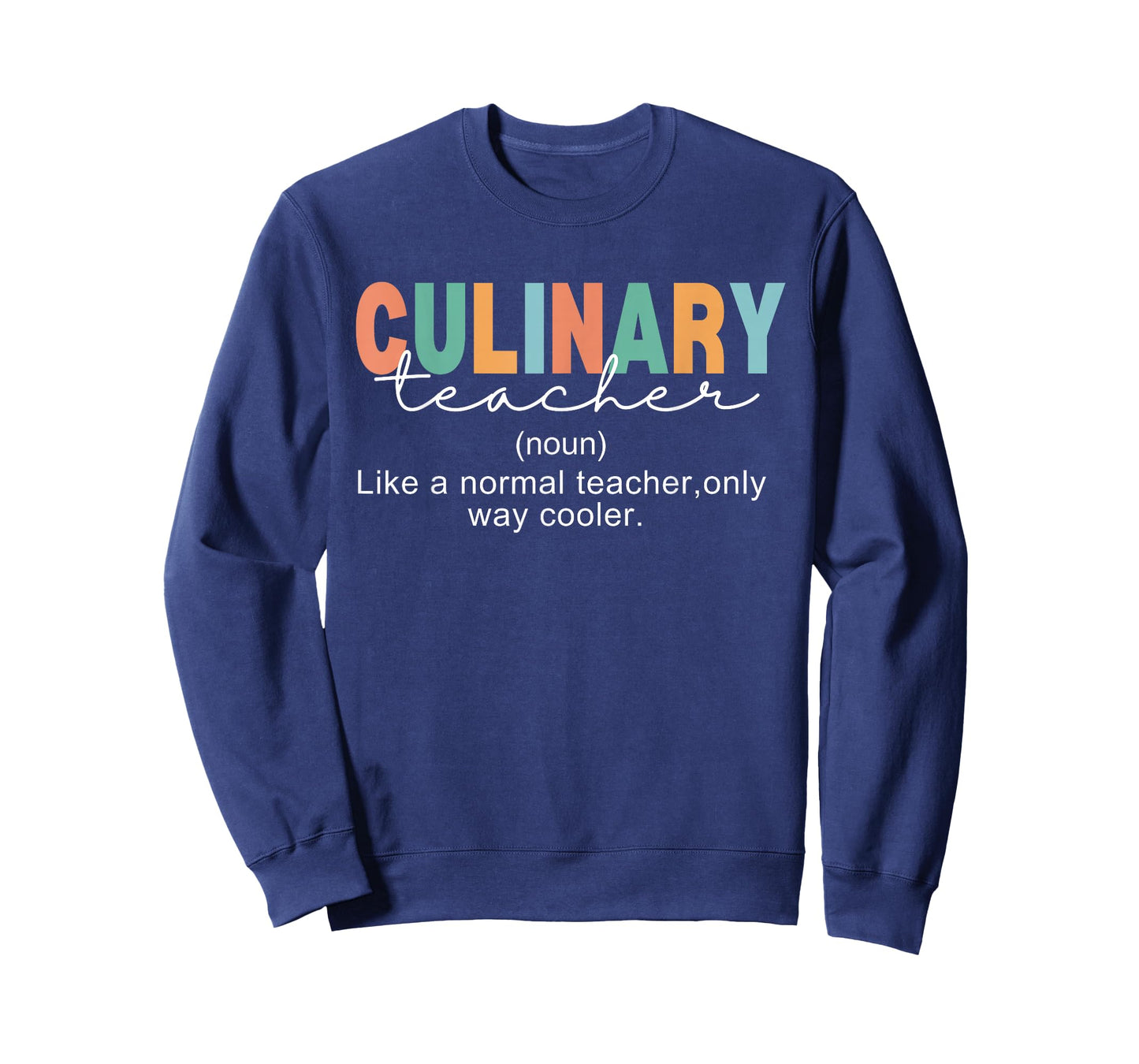 Culinary Teacher Definition Normal Only Cooler Cook T-Shirt