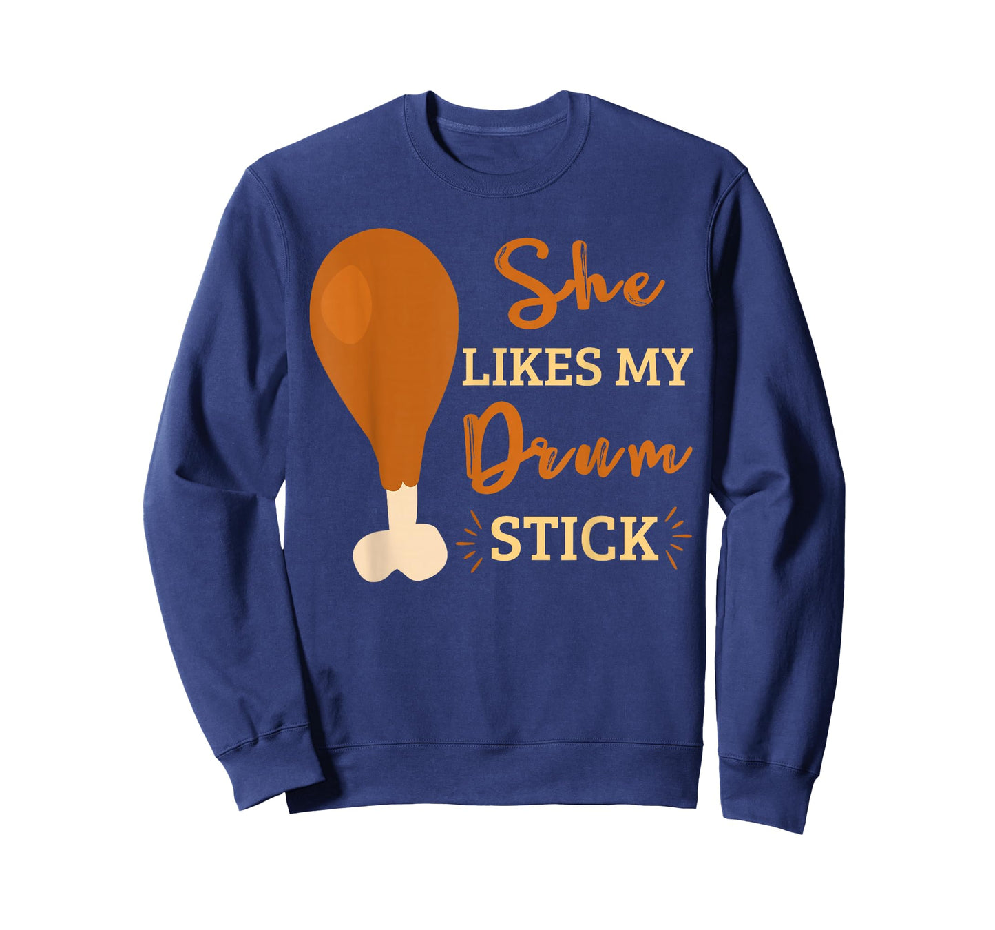 She Likes My Drum Stick Funny Couple Matching Thanksgiving T-Shirt