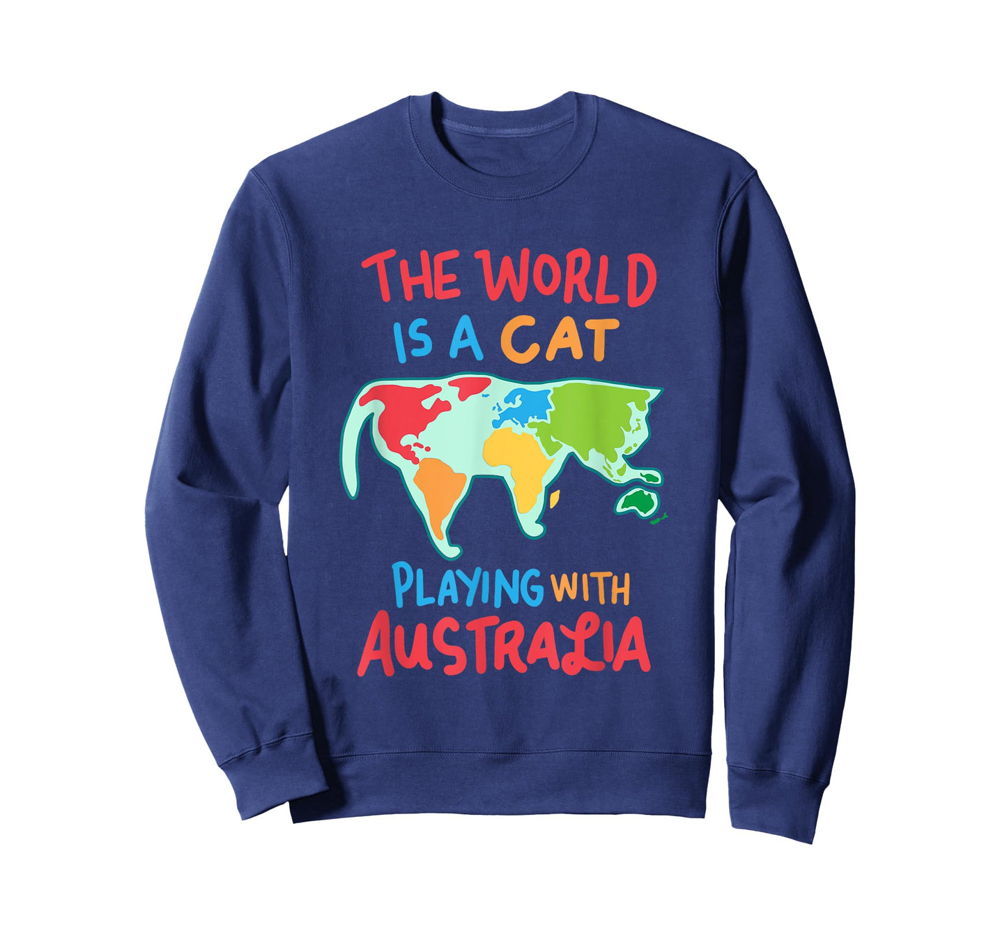 The World Is A Cat Playing With Australia T-Shirt T-Shirt for Men Women Girls Kids