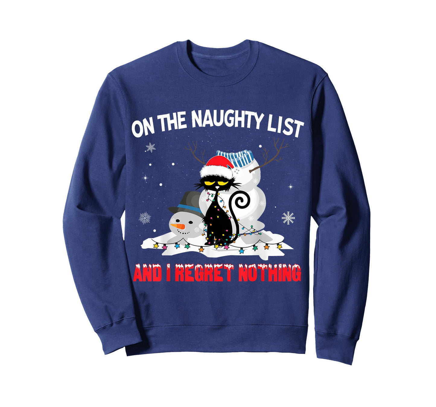 I'm On The Naughty List And I Regret Nothing Black Cat Men Women Kids T-Shirt