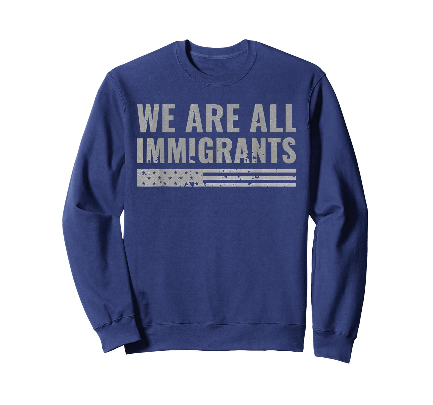 We are All Immigrants - Political Protest T-Shirt T-Shirt