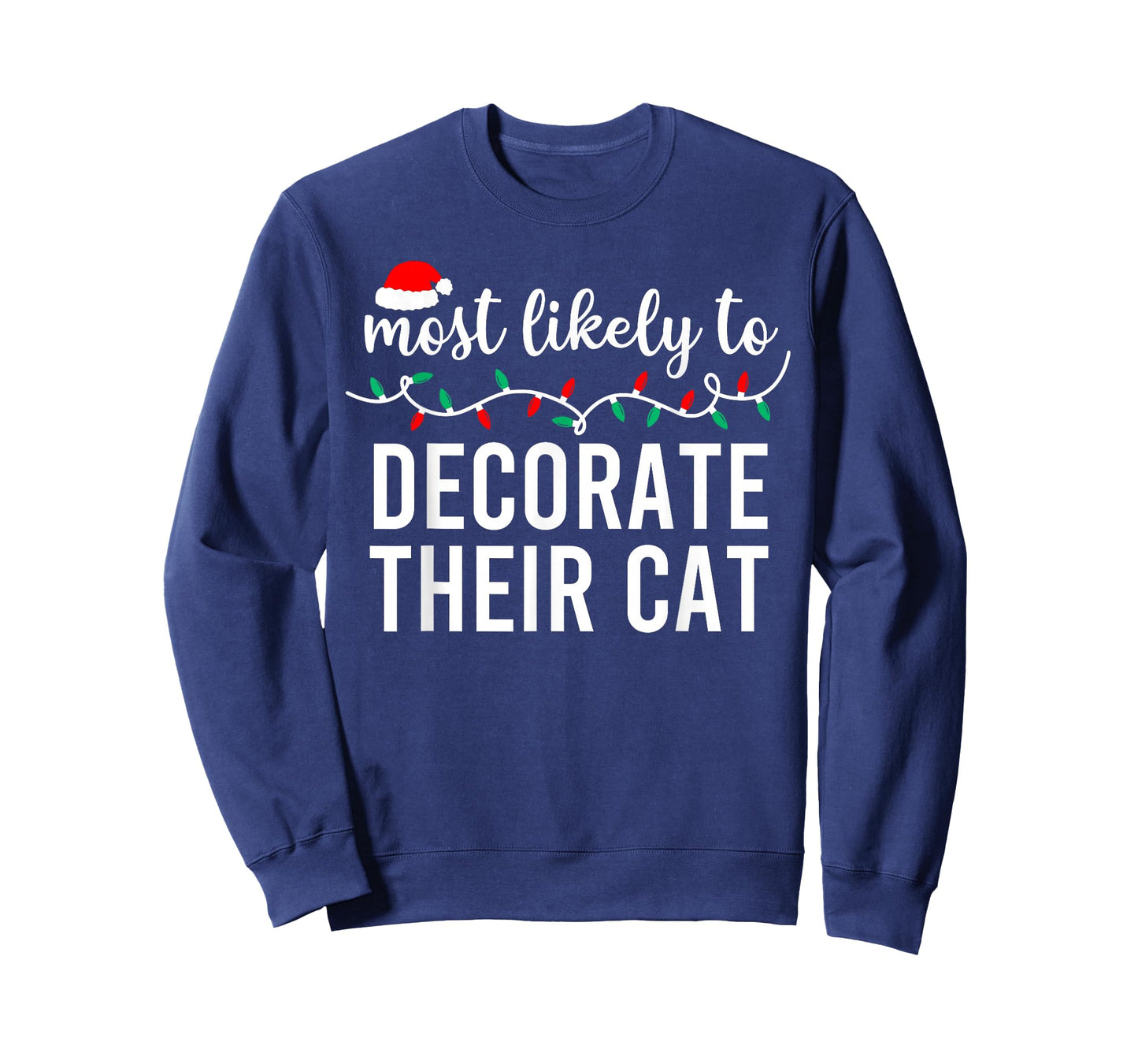 Most Likely to Christmas Shirt Matching Family Pajamas Funny T-Shirt