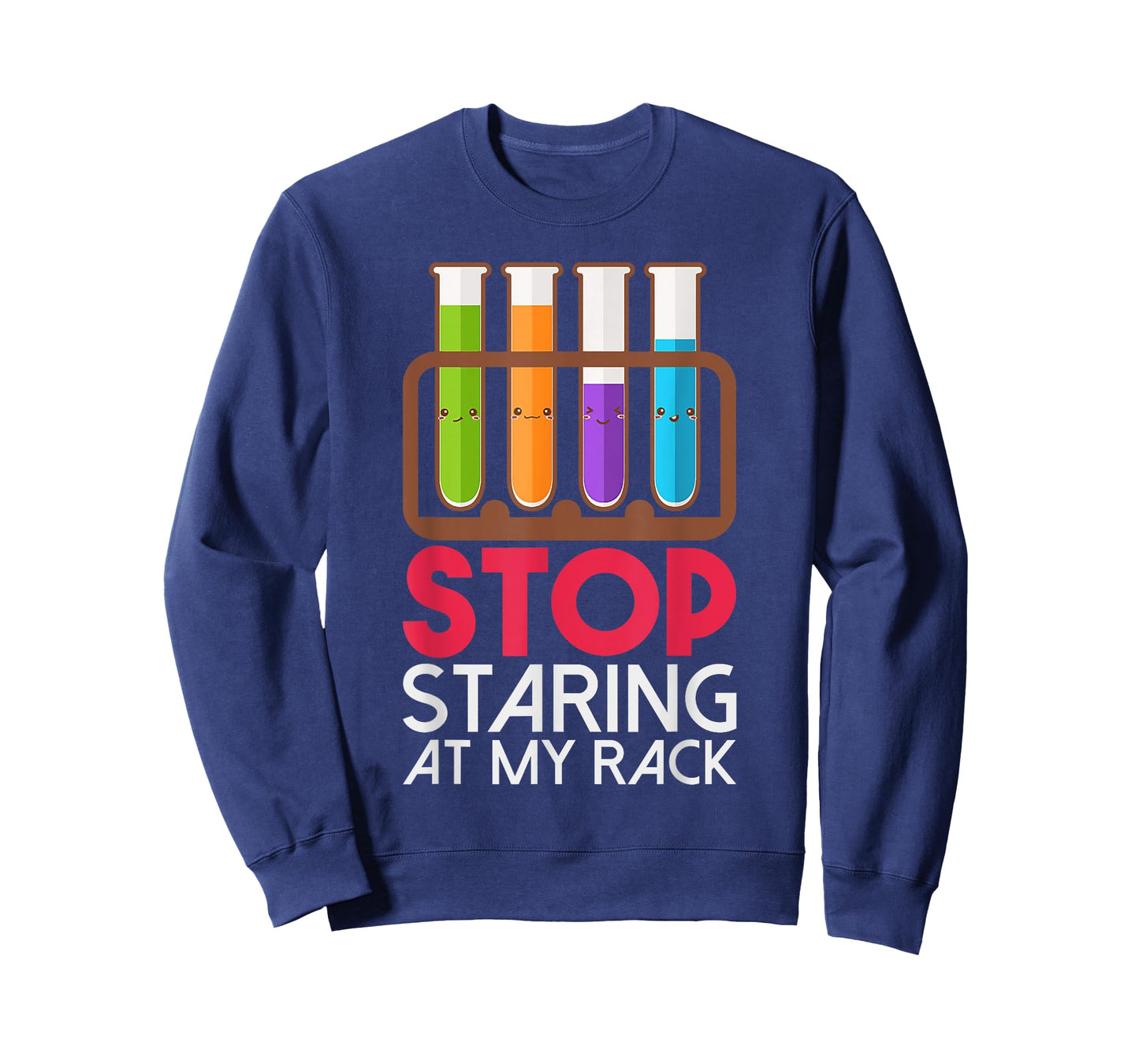 Stop Staring At My Rack Chemistry T-Shirt