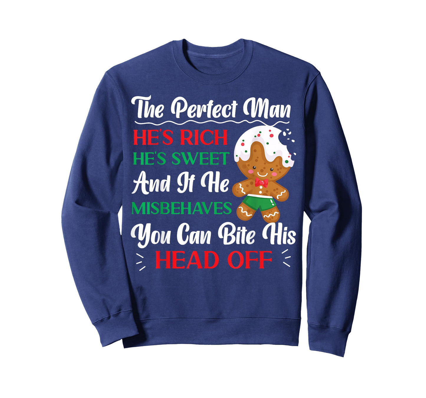 Bake Baking Christmas Gingerbread Man The Perfect Man He'S T-Shirt