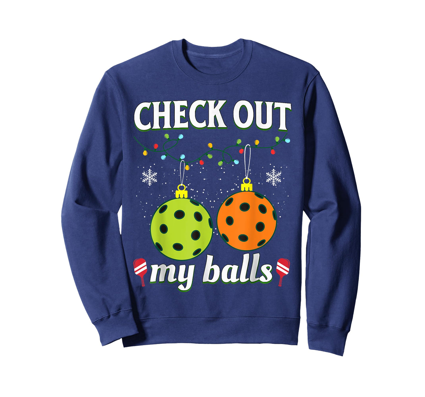 Check Out My Balls Funny Pickleball Christmas T-Shirt