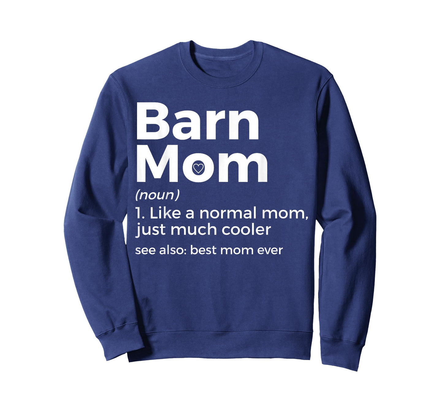 Funny Barn Mom Definition Best Mom Ever Horse Riding T-Shirt