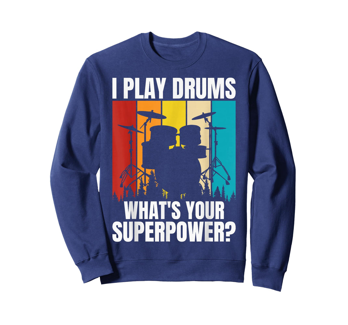 I Play Drums Whats Your Superpower? T-Shirt