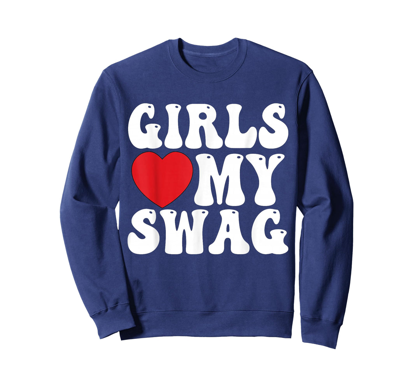 Girls Love My Swag - Girls Heart My Swag T-Shirt