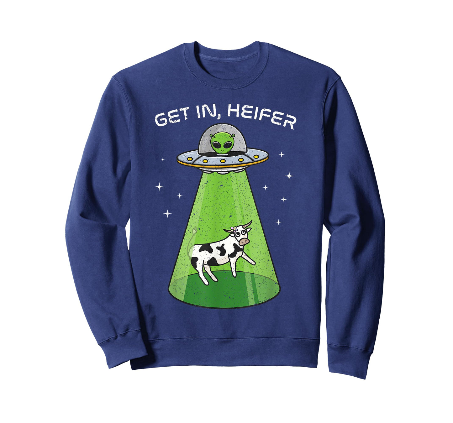 Alien Shirt Funny Cow Abduction UFO Area-51 Get in Heifer T-Shirt