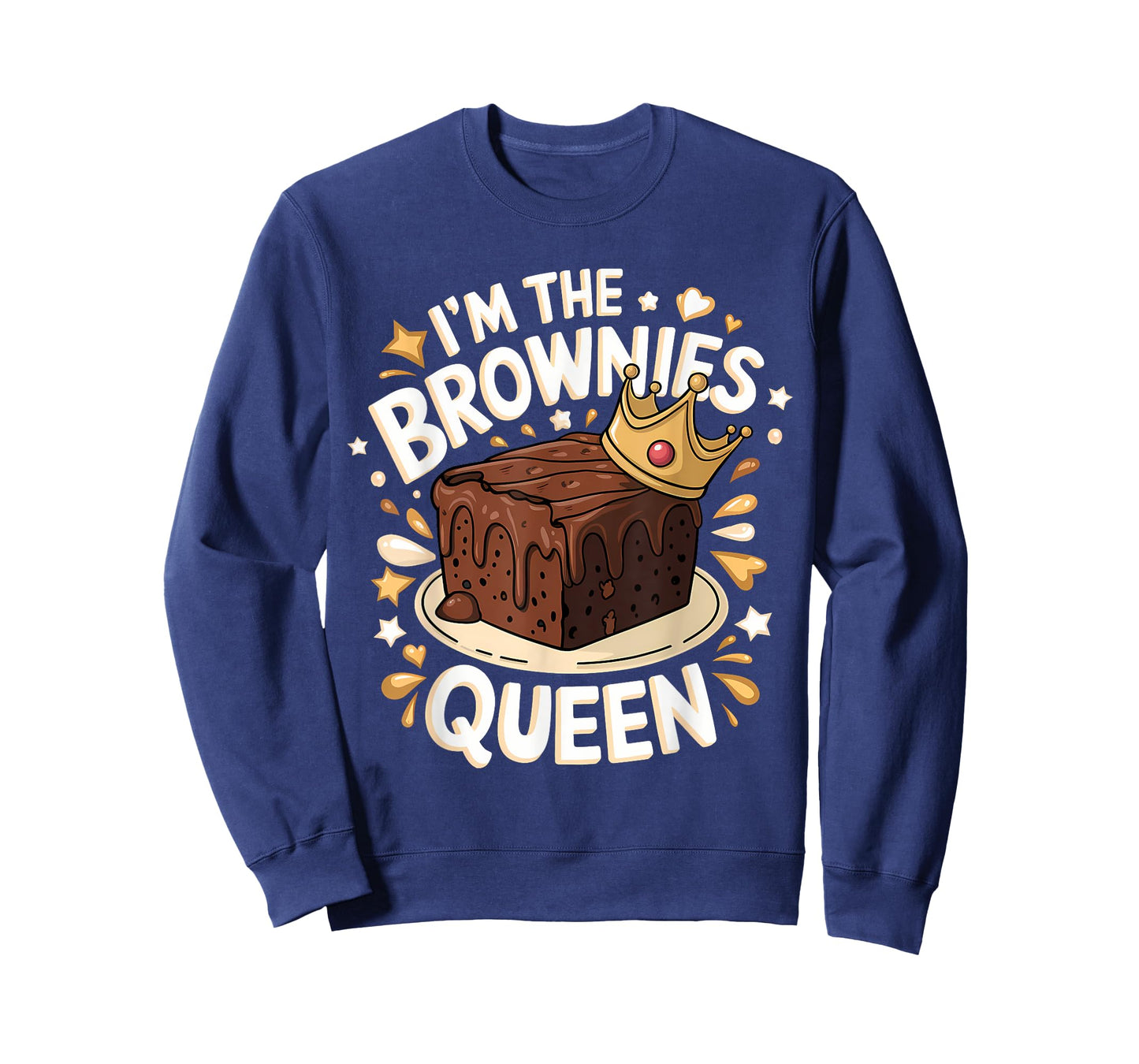 Cute I’m The Brownies Queen Funny Sweet Dessert Foodie Fans T-Shirt
