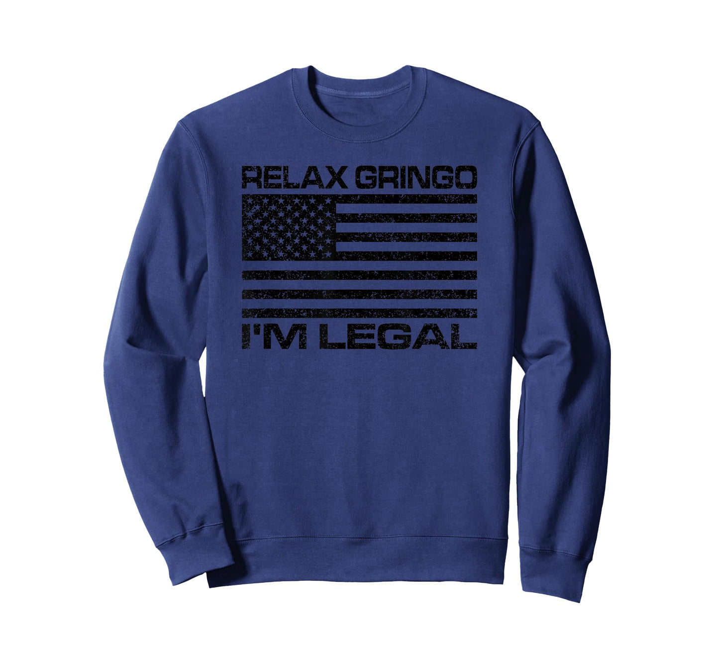 Relax Gringo I'm Legal USA Flag American Citizen T-Shirt