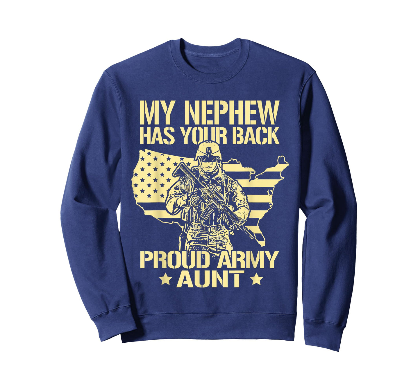 Greenlight Idea I Love My Soldier Shirts My Nephew Has Your Back Proud Army Aunt Military Auntie Gift T-Shirt
