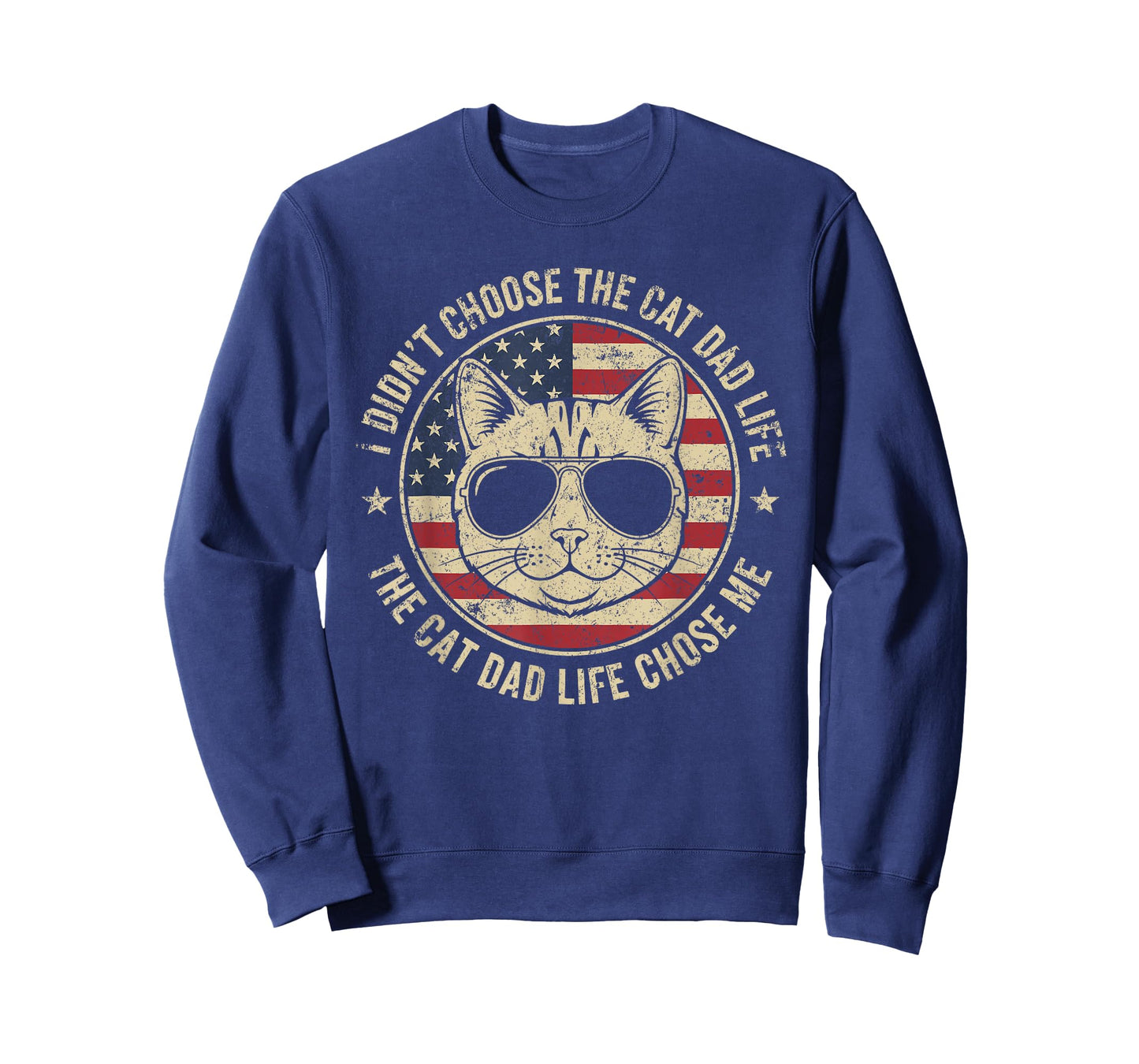 I Didn't Choose The Cat Dad Life US Flag | Best Cat Dad Ever T-Shirt
