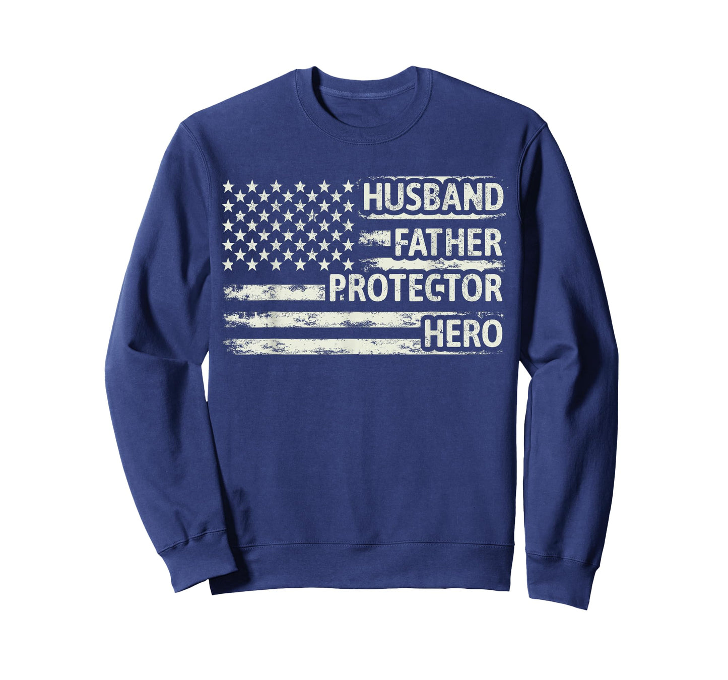 Husband Father Protector Hero Dad American Flag Father Day T-Shirt for Men