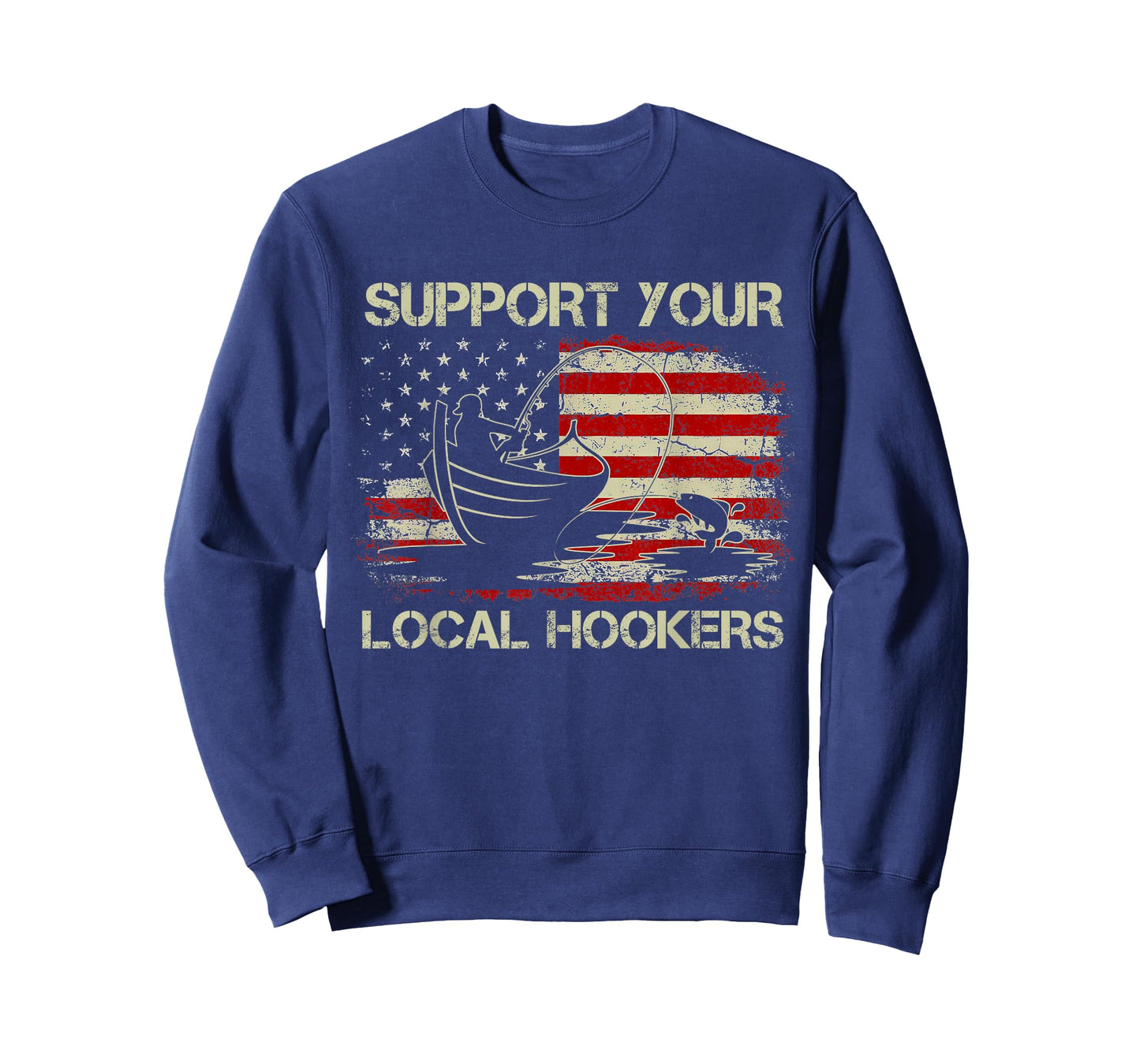 Support Your Local Hookers Vintage Boat Fishing USA FLag T-Shirt for Women Men