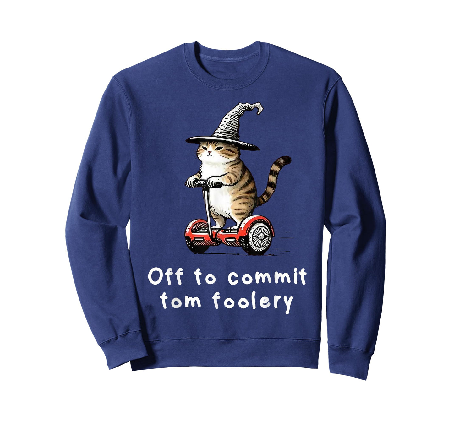Off to Commit Tom Foolery Funny Cat Meme Humor T-Shirt